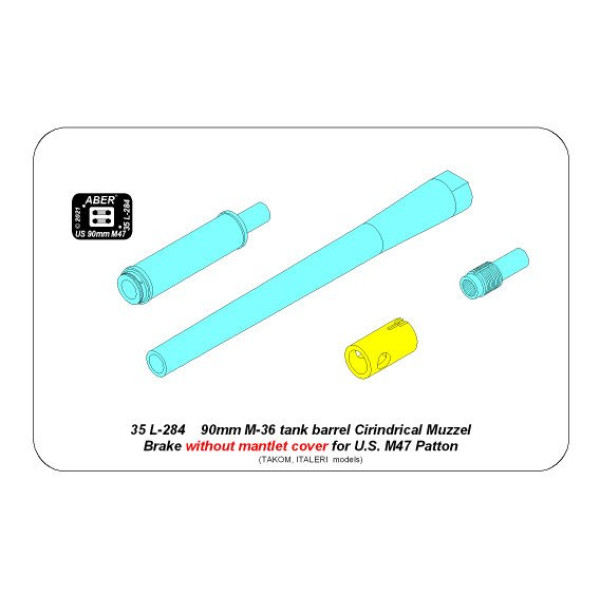 90 mm M-36 tank barrel cyrindrical Muzzle Brake without mantlet cover for U.S. M47 Patton 1/35 ABER 35 L-284