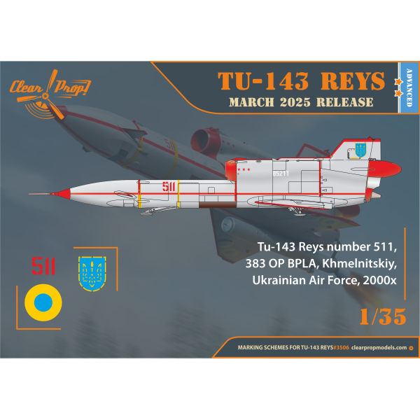 Tu-143 Reys television reconnaissance 1/35 Clear Prop 3506