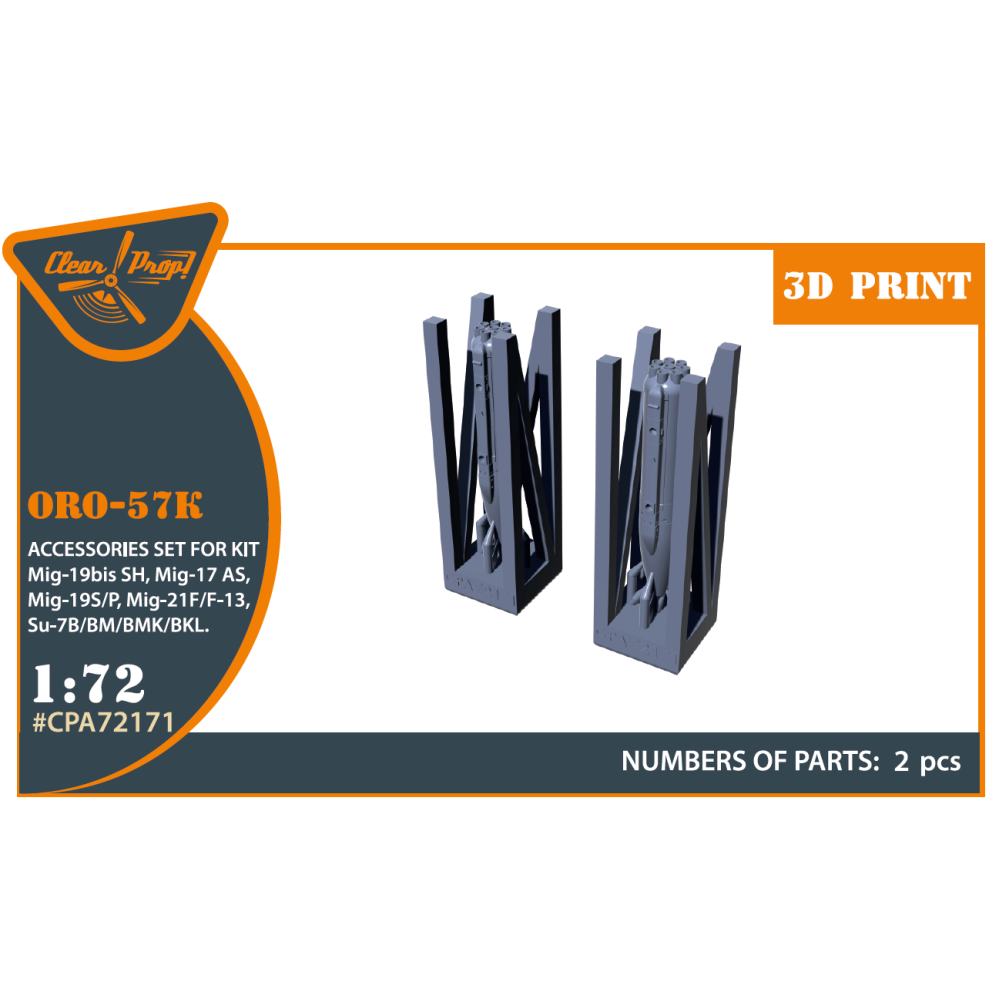 ORO-57K for:  MiG-19S/P, MiG-15bis/Sh, MiG-17AS, MiG-21F/F13/PF, Su-7/Su-7B/BMK/BKL 1/72 ClearProp CPA72171