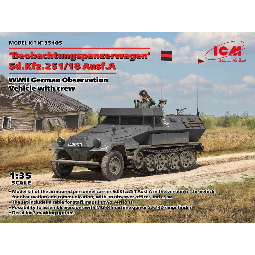 ‘Beobachtungspanzerwagen’ Sd.Kfz.251/18 Ausf.A з екіпажем 1/35 ICM 35105