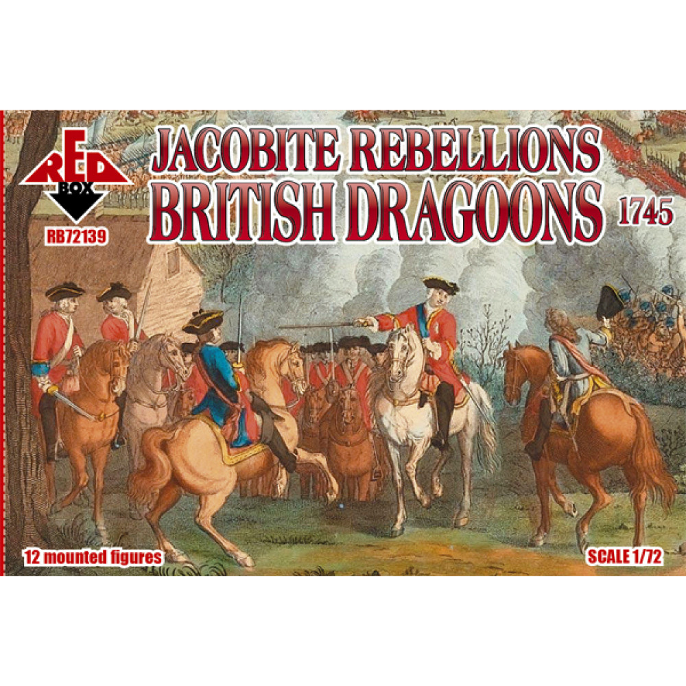 Jacobite Rebellion. British dragoons 1745  1/72 RedBox 72139