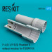 Вихлопні форсунки для F-4 Phantom II  (E/J/F/G/S) для FUJUMI Kit 1/72 ResKit RSU72-0086