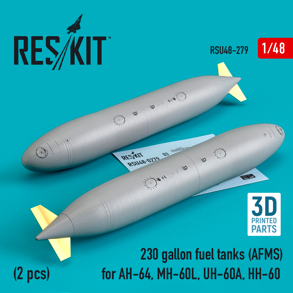 230 gallon fuel tanks (AFMS) for AH-64, MH-60L, UH-60A, HH-60 (2 pcs) (3D printing)  1/48 ResKit RSU48-0279